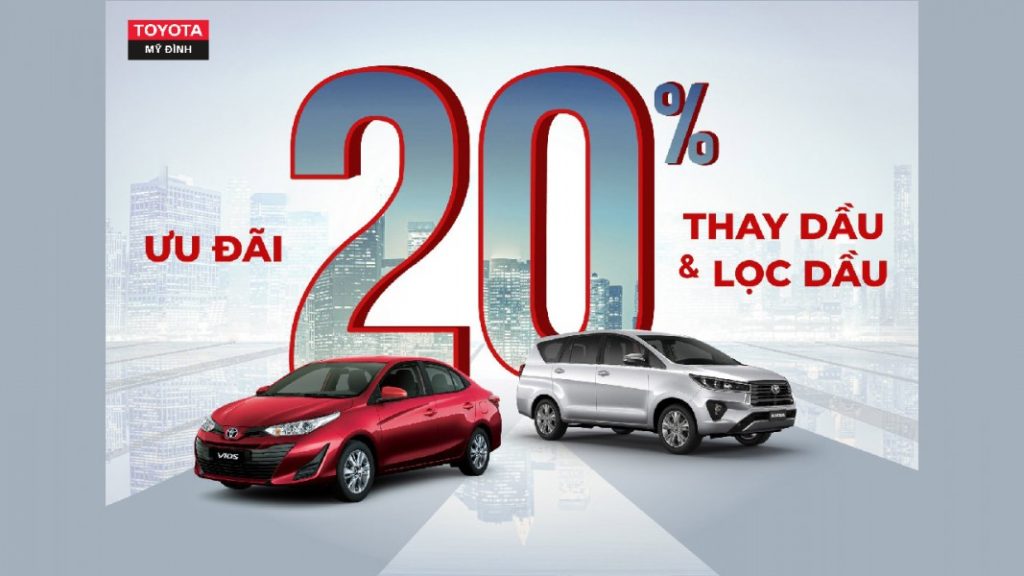 Ưu đãi dịch vụ lên tới 20% khi thay dầu và lọc dầu cho xe Vios và Innova