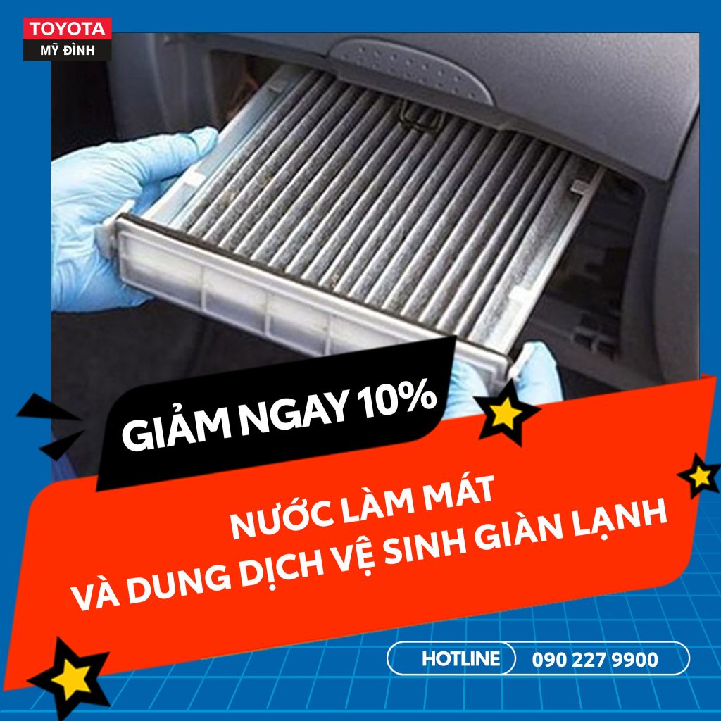 Giảm ngay 10% nước làm mát và dung dịch vệ sinh giàn lạnh Toyota Mỹ Đình